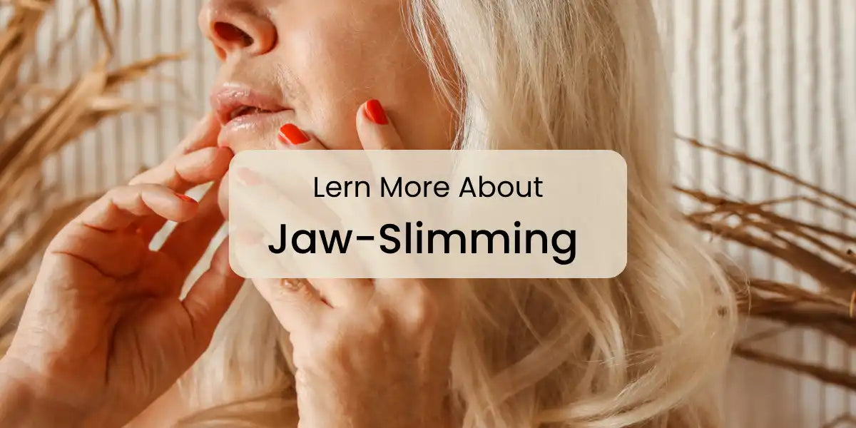 Lern_More_About_Jaw-Slimming