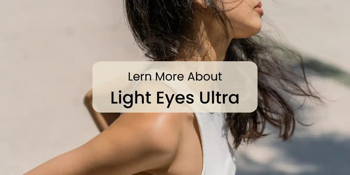 Lern_More_About_Light_Eyes_Ultra