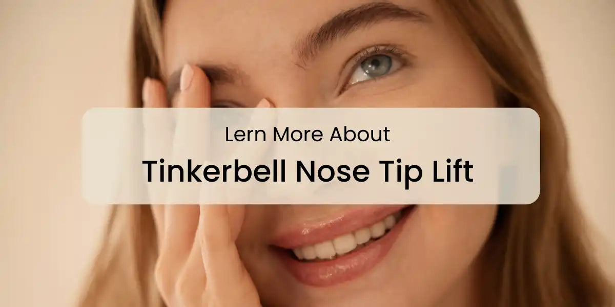 Lern_More_About_Tinkerbell_Nose_Tip_Lift